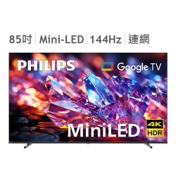 飛利浦 85吋 4K MiniLED 144Hz...